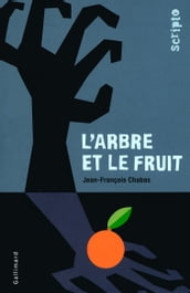 L arbre et le fruit