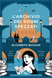 L archivio dei sogni spezzati