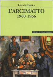 L arcimatto (1960-1966)