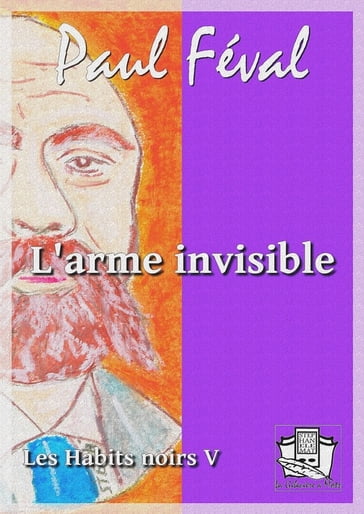 L'arme invisible - Paul Féval