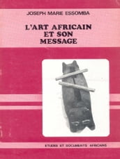 L art Africain et son message