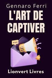 L art De Captiver