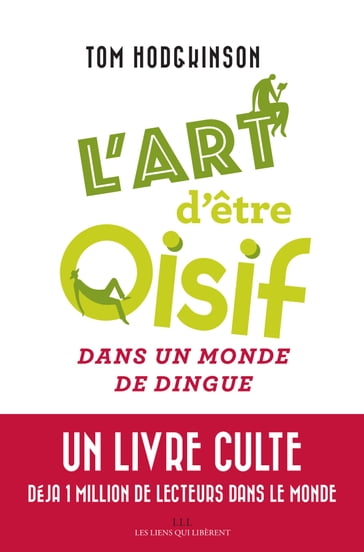 L'art d'être oisif - Tom Hodgkinson