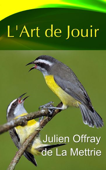 L'art de jouir - Julien Offray de La Mettrie