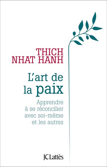 L'art de la paix - Thich Nhat Hanh