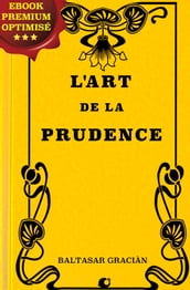 L art de la prudence