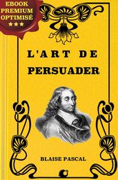 L art de persuader