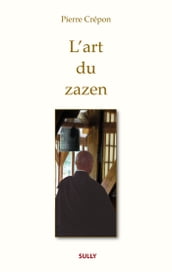 L art du Zazen