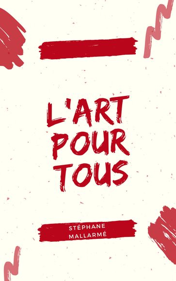 L'art pour tous - Stéphane Mallarmé