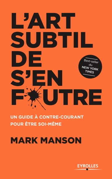 L'art subtil de s'en foutre - Mark Manson