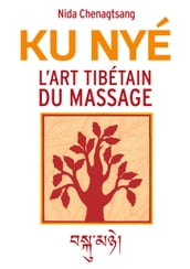 L art tibétain du massage