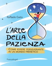 L arte della pazienza