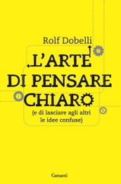 L arte di pensare chiaro