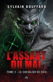 L assaut du mal tome 2