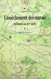 L assèchement des marais