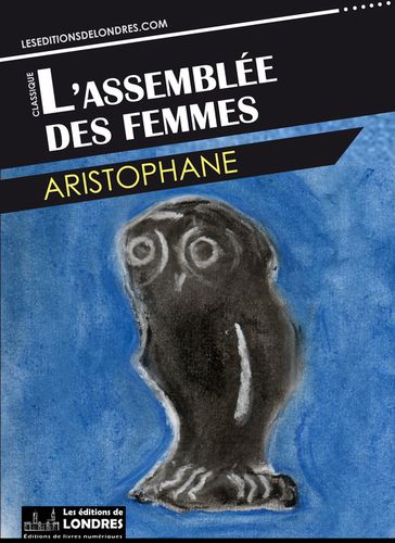 L'assemblée des femmes - Aristophane