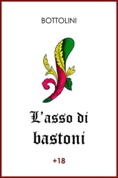 L asso di bastoni