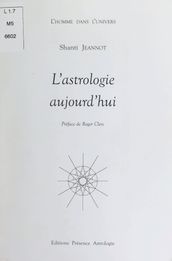 L astrologie aujourd hui