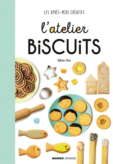 L'atelier biscuits - Hélo-ita