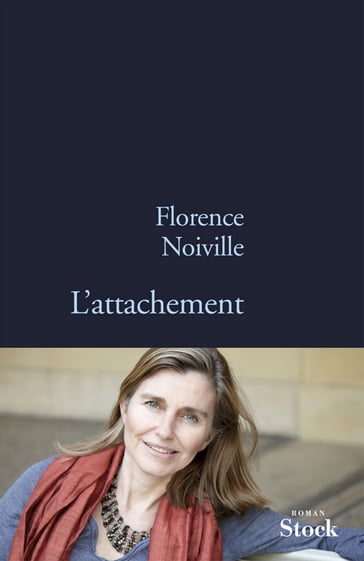L'attachement - Florence Noiville