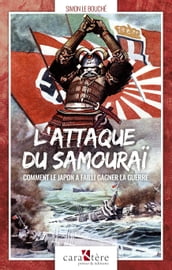 L attaque du Samouraï