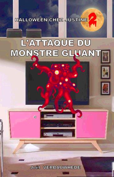 L'attaque du monstre gluant - Joel Verbauwhede