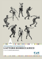 L attore biomeccanico