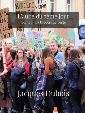 L'aube du 7ème jour - Tome 1 - Jacques Dubois