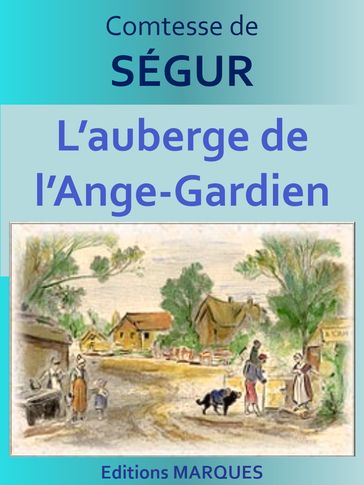 L'auberge de l'Ange-Gardien - Comtesse de Ségur