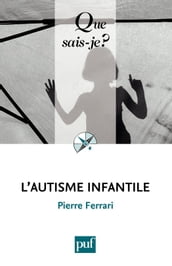 L autisme infantile