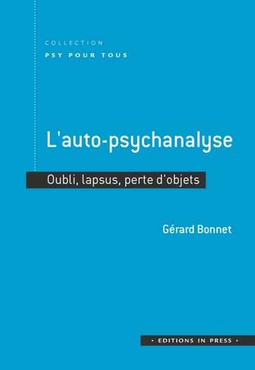 L'auto-psychanalyse - Gérard Bonnet