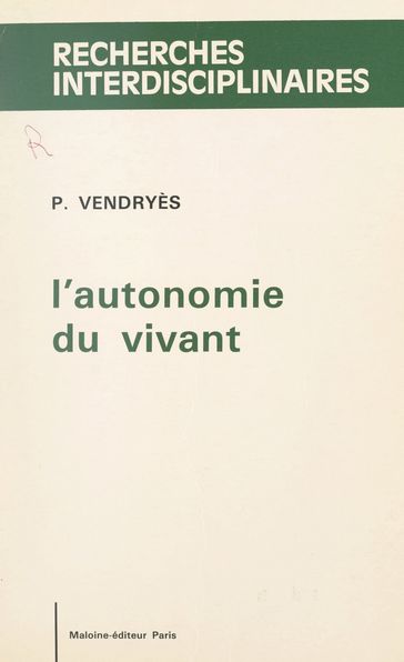 L'autonomie du vivant - Pierre Vendryes - Pierre Delattre