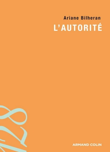 L'autorité - Ariane Bilheran