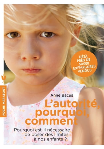 L'autorité, pourquoi, comment - Anne Bacus