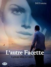 L autre Facette