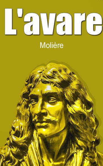 L'avare - Molière