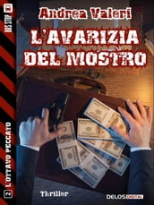 L avarizia del mostro