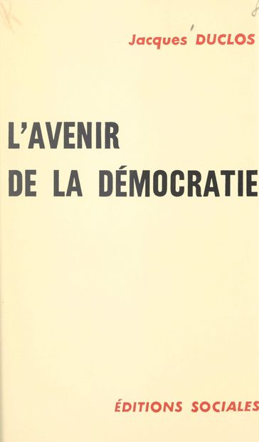 L'avenir de la démocratie - Jacques Duclos