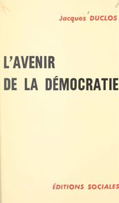 L avenir de la démocratie