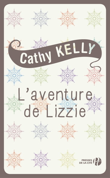L'aventure de Lizzie - Cathy Kelly