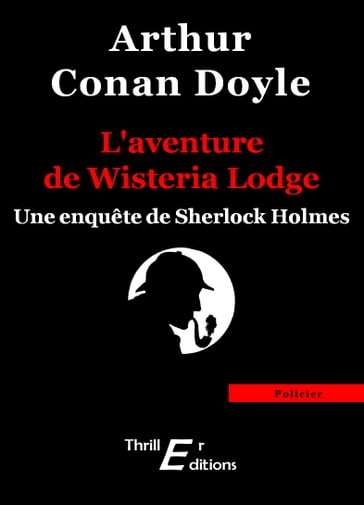 L'aventure de Wisteria Lodge - Arthur Conan Doyle