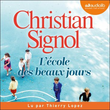 L'École des beaux jours - Christian Signol