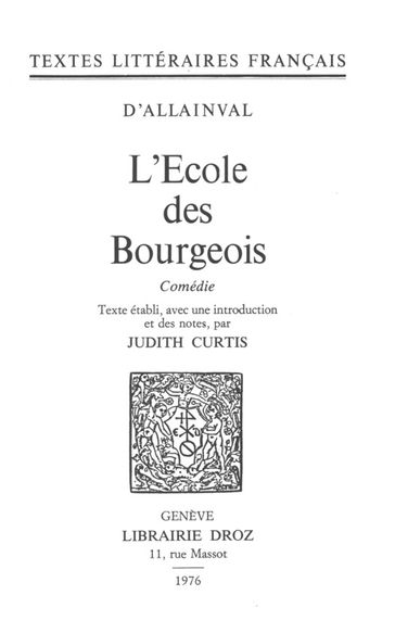 L'École des bourgeois - Léonor Jean Christine Soulas d