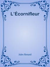 L Écornifleur