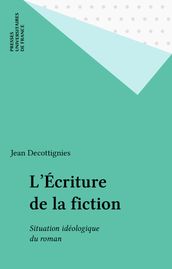 L Écriture de la fiction