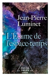 L  Écume de l espace-temps