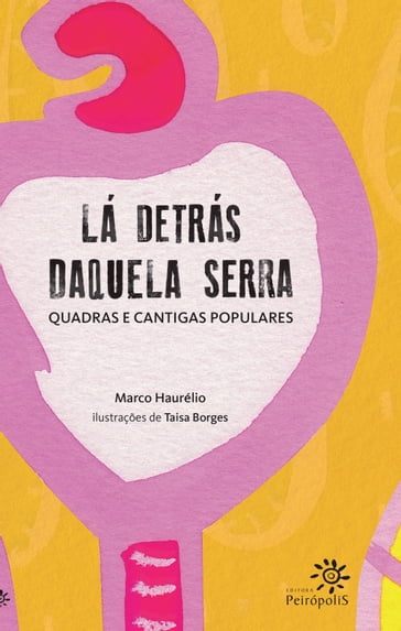 Lá detrás daquela serra - Marco Haurélio