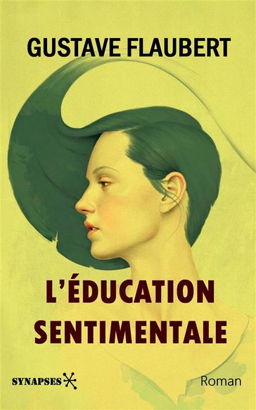 L'Éducation Sentimentale - Flaubert Gustave