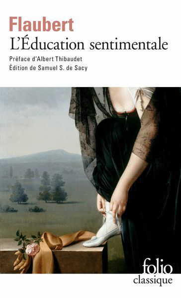 L'Éducation sentimentale - Flaubert Gustave - Marcel Proust - Albert Thibaudet - Samuel Sylvestre de Sacy