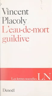 L eau-de-mort guildive